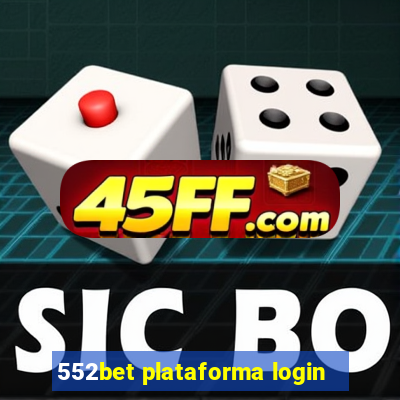 552bet plataforma login
